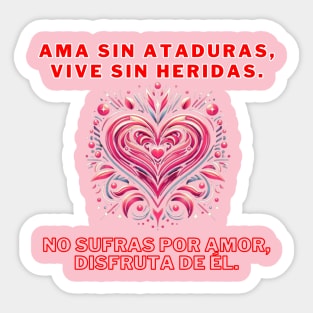 👚 Viste tus emociones con estilo: ¡Encuentra tu mensaje de libertad y amor!" Sticker